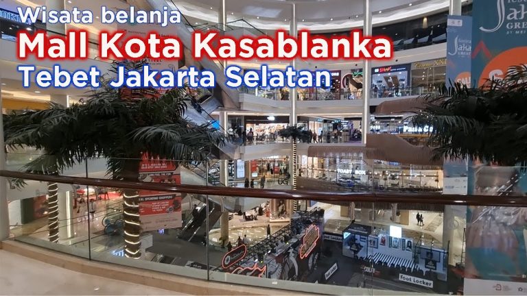 pusat-belanja-kota-kasablanka-tempat-belanja-dan-hiburan-terlengkap