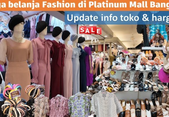pusat-belanja-platinum-fashion-mall-surga-belanja-dan-tren-mode