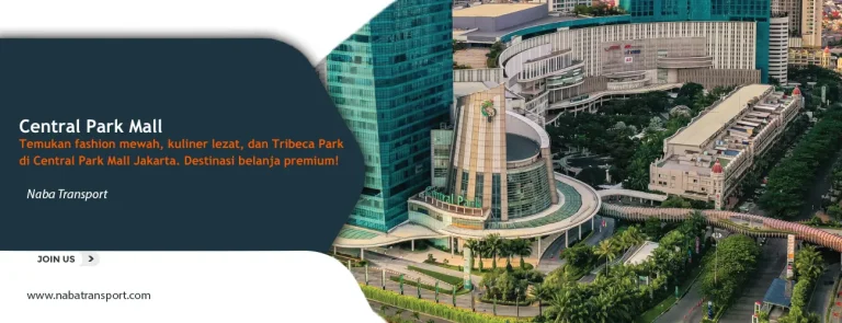 pusat-belanja-central-park-jakarta-tempat-belanja-dan-hiburan-modern